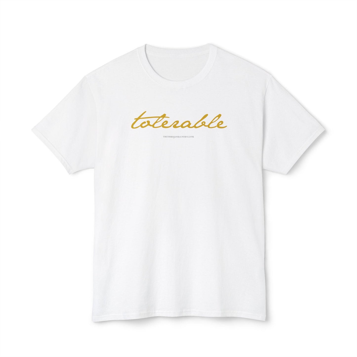Pride and Prejudice Tolerable Quote Tee