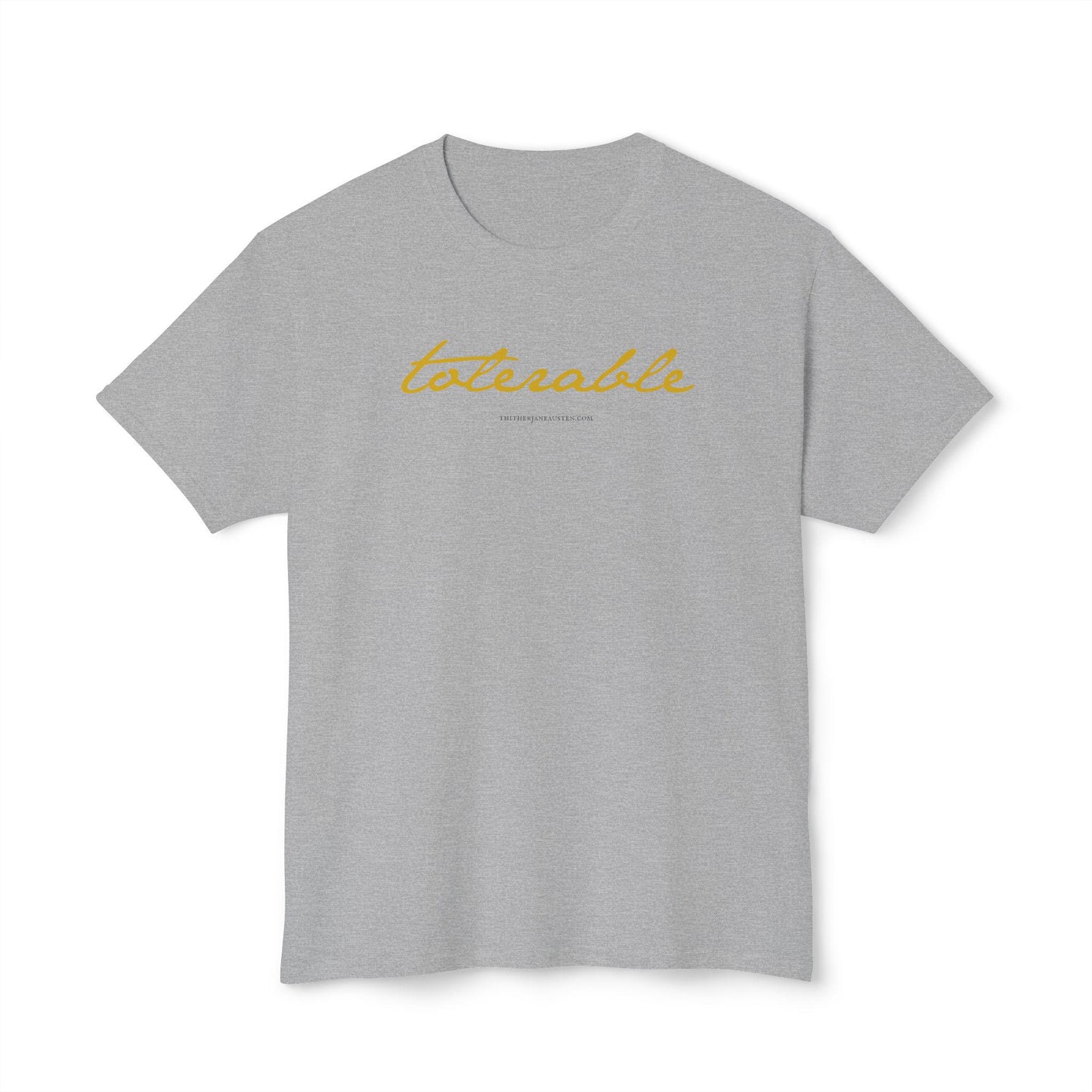 Pride and Prejudice Tolerable Quote Tee