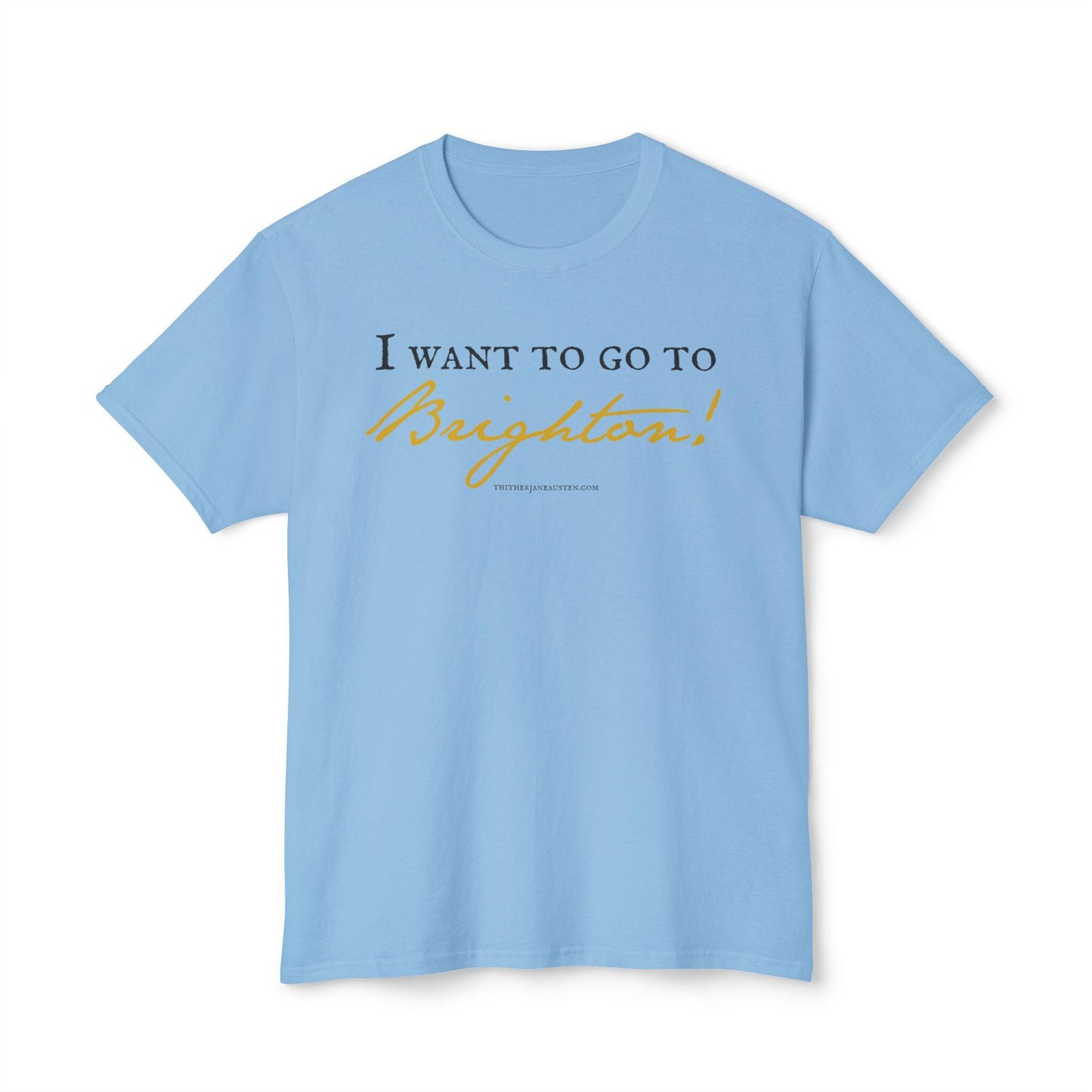 Pride and Prejudice Brighton Quote Tee