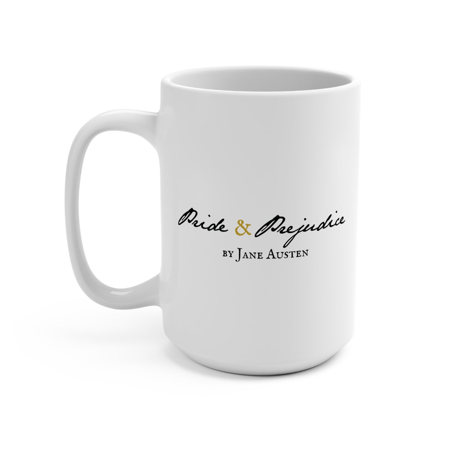 Pride and Prejudice Mr. Darcy Quote, Jane Austen's Humor - 15oz