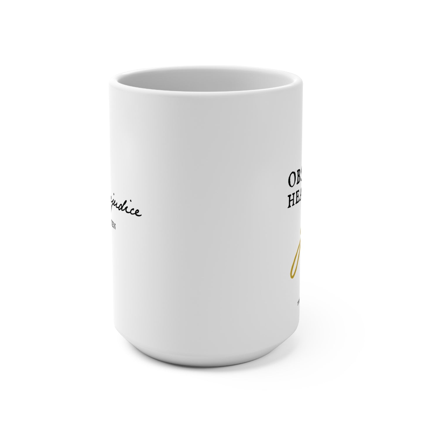 Obstinate, headstrong girl - Elizabeth Bennet - 15oz Mug
