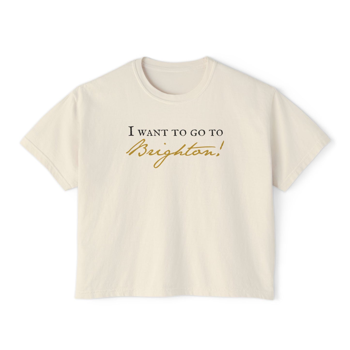Lydia Bennet Quote BBC 'Pride and Prejudice' Boxy Tee