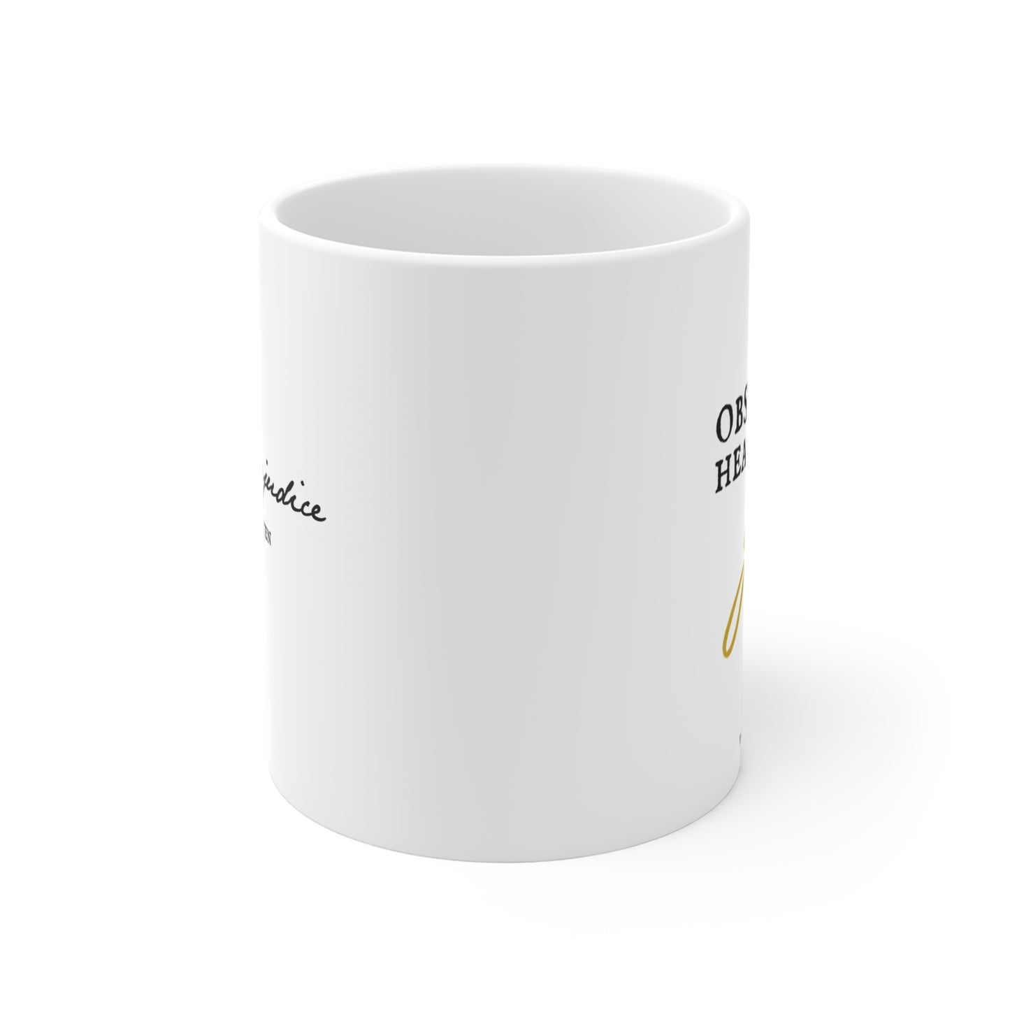 Obstinate, Headstrong Girl - Elizabeth Bennet Quote - 11oz Mug