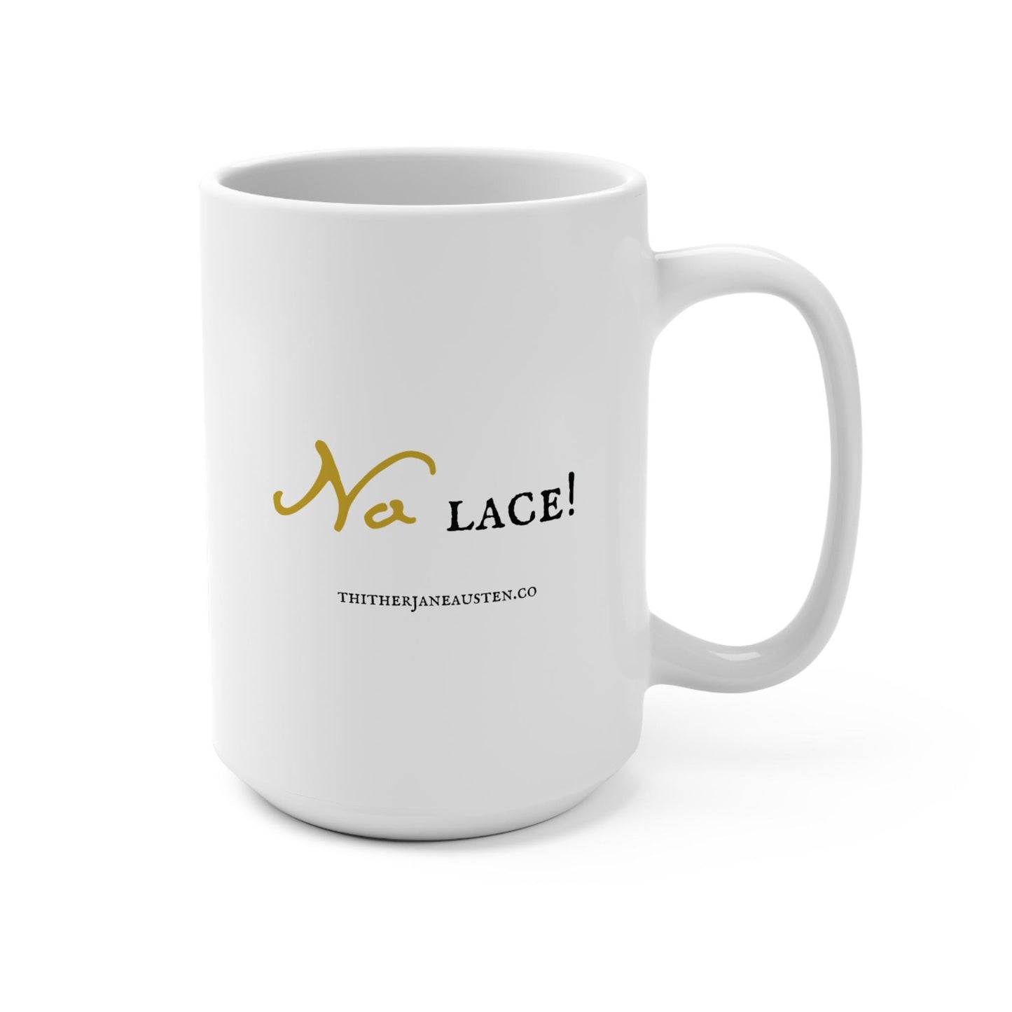 Jane Austen's Humor Quotes Mug 15oz
